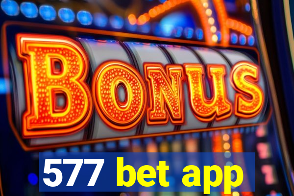 577 bet app